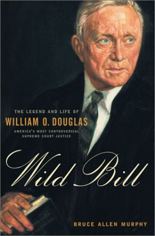 City Travel Guides Discounted  Books : Wild Bill: The Legend and Life of William O. Douglas