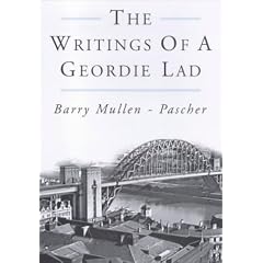 The Writings of a Geordie Lad