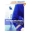 On a Wing and a Prayer: Surviving a Brain Tumour