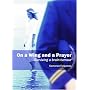 On a Wing and a Prayer: Surviving a Brain Tumour