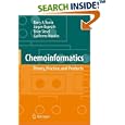 Chemoinformatics: Theory, Practice, and Products by Barry A. Bunin, Brian Siesel, Guillermo Morales, and Jürgen Bajorath