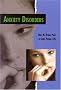 Anxiety Disorder (Twenty-first Century Medical Library)