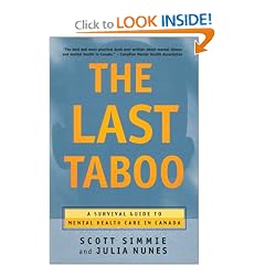 The Last Taboo: A Survival Guide to Mental Health Care in Canada