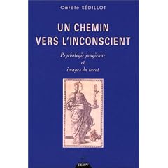 Un chemin vers l'inconscient : Psychologie jungienne et images du tarot