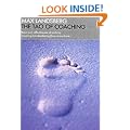 Tao of Coaching: Boost Your Effectiveness at Work by Inspiring and Developing Those Around You