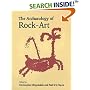 The Archaeology of Rock-Art (New Directions in Archaeology Series)