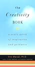 The Creativity Book: A Year's Worth of Inspiration and Guidance