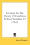 Lectures On The Theory Of Functions Of Real Variables V2 (1912)