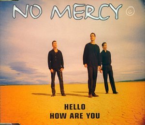 No Mercy - Hello How Are You - Zortam Music