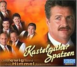 Und Ewig Wird der Himmel Brenn - Kastelruther Spatzen