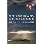 Conspiracy of Silence: UFOs in Ireland