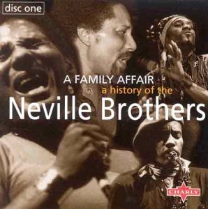 CD-Charts  Search : A Family Affair: a History of the Neville Brothers