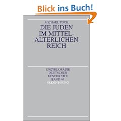 Die Juden im mittelalterlichen Reich