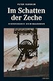 Im Schatten der Zeche - Peter Kersken