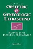 Manual of Obstetric Gynecologic Ultrasound