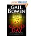 The Last Good Day: A Joanne Kilbourn Mystery
