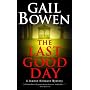 The Last Good Day (Joanne Kilbourn Mysteries)