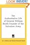 The Authoritative Life of General William Booth, Founder of the Salvation Army