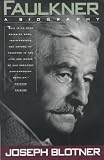 Faulkner: A Biography