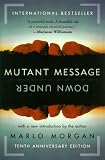 Mutant Message Down Under, Tenth Anniversary Edition