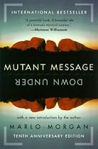 Mutant Message Down Under, Tenth Anniversary Edition