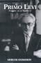 Primo Levi: Tragedy of an Optimist