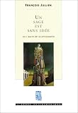 Un sage est sans id�e