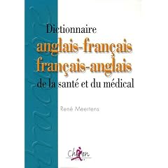 Dictionnaire anglais-fran�ais fran�ais-anglais de la sant� et du m�dical