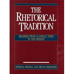 The Rhetorical Tradition: Readings from Classical Times to the Present