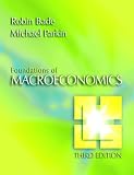 Foundations of Macroeconomics plus MyEconLab plus eBook 1-semester Student Access Kit (3rd Edition)
