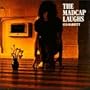Madcap Laughs