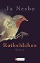 Rotkehlchen: Harry Holes dritter Fall
