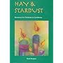 Hay and Stardust: Resources for Christmas to Candlemas