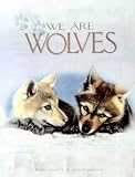 We Are Wolves (Nature for Kids)