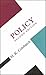 Policy (Concepts in the Social Sciences)