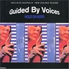 Click here to buy Hold on Hope Ep by  Guided Voices .