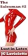 The Salesman #2 : Lust in Latex (M/F Erotica, Billionaire Manipulation)