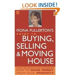 Fiona Fullerton's Guide To Buying, Selling And Moving House