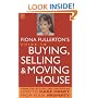 Fiona Fullerton's Guide to Buying, Selling and Moving House