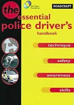 Roadcraft: The Police Driver's Handbook
