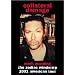 Collateral Damage: The Zodiac Mindwarp 2001 American Tour