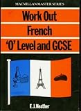 Work out French 'O' Level and GCSE