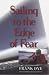 Sailing to the Edge of Fear