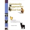 Community Approaches to Feral Cats: Problems, Alternatives, and Recommendations (Public Policy Series)