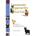 Community Approaches to Feral Cats: Problems, Alternatives, and Recommendations (Public Policy Series)