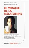 Le miracle de la mélatonine