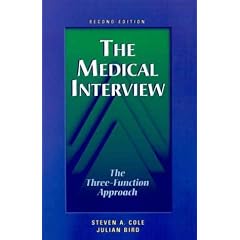 The Medical Interview: The Three-Function Approach 