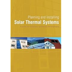 Planning and Installing Solar Thermal Systems: A Guide for Installers, Architects and Engineers