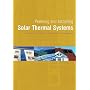 Planning and Installing Solar Thermal Systems: A Guide for Installers, Architects and Engineers