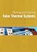 Planning and Installing Solar Thermal Systems: A Guide for Installers, Architects and Engineers (Planning and Installing)